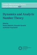 Dynamics and Analytic Number Theory edito da Cambridge University Press