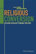 Religious Conversion di Shanta Premawardhana edito da Wiley-Blackwell