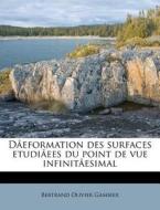 D Eformation Des Surfaces Etudi Ees Du P di Bertrand Olivier Gambier edito da Nabu Press