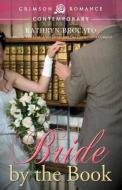 Bride by the Book di Kathryn Brocato edito da Crimson Romance