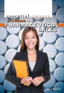 Careers in Pharmaceutical Sales di Jeri Freedman edito da Rosen Classroom