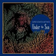 Super Scratch Art Pads: Under the Sea di Sterling Children's edito da Sterling Publishing Co Inc