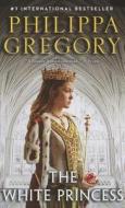 The White Princess di Philppa Gregory edito da Simon & Schuster Export
