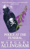 Police at the Funeral di Margery Allingham edito da LIGHTNING SOURCE INC