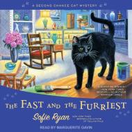 The Fast and the Furriest di Sofie Ryan edito da Tantor Audio
