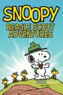 Snoopy: Beagle Scout Adventures di Charles M Schulz edito da Andrews McMeel Publishing