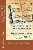 The Death of a Thai Godfather di Matt Owens Rees edito da OXFORD UNIV PR