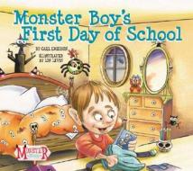 Monster Boy's First Day of School di Carl Emerson edito da Magic Wagon