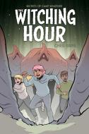 Secrets of Camp Whatever Vol. 3: The Witching Hour di Chris Grine edito da ONI PR