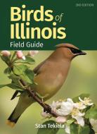 Birds of Illinois Field Guide di Stan Tekiela edito da ADVENTUREKEEN