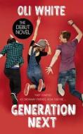 Generation Next di Oli White edito da QUERCUS PUB INC
