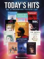 Today's Hits: 30 Streaming Favorites Arranged for Piano/Vocal/Guitar: 30 Streaming Favorites edito da HAL LEONARD PUB CO