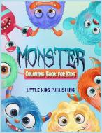 Monsters Coloring book for kids 4-8 di Little Kids Publishing edito da Little Kids Publishing
