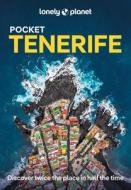 Lonely Planet Pocket Tenerife 4 di Lonely Planet edito da Lonely Planet