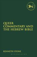 Queer Commentary and the Hebrew Bible edito da Bloomsbury Publishing PLC