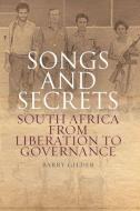 Songs And Secrets di Barry Gilder edito da C Hurst & Co Publishers Ltd