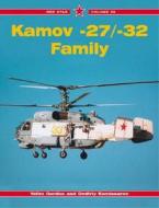 Kamov 27-32 Series di Yefim Gordon, Dmitriy Komissarov edito da Ian Allan Publishing