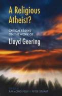 A Religious Atheist? edito da Otago University Press