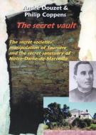 Secret Vault di Andre Douzet edito da Adventures Unlimited Press