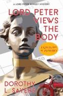 Lord Peter Views the Body (Warbler Classics Annotated Edition) di Dorothy L Sayers edito da Publishdrive Inc.