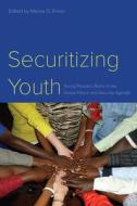 Securitizing Youth edito da Rutgers University Press