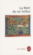 La Mort Du Roi Arthur edito da LIVRE DE POCHE