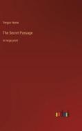The Secret Passage di Fergus Hume edito da Outlook Verlag
