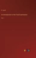 An Introduction to the Final Examination di H. Lynch edito da Outlook Verlag