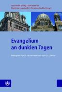 Evangelium an dunklen Tagen edito da Evangelische Verlagsansta