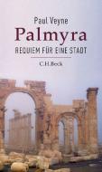 Palmyra di Paul Veyne edito da Beck C. H.