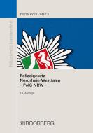 Polizeigesetz Nordrhein-Westfalen (PolG NRW) di Henning Tegtmeyer edito da Boorberg, R. Verlag