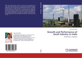 Growth and Performance of Small Industry in India di Tripuraneni Balaji edito da LAP Lambert Academic Publishing