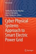Cyber Physical Systems Approach to Smart Electric Power Grid edito da Springer Berlin Heidelberg