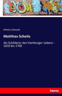 Matthias Scheits di Alfred Lichtwark edito da hansebooks