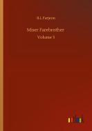 Miser Farebrother di B. L Farjeon edito da Outlook Verlag