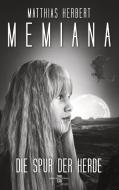 Memiana 3 - Die Spur der Herde di Matthias Herbert edito da Books on Demand