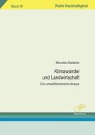 Klimawandel und Landwirtschaft di Mercedes Goedecke edito da Diplomica Verlag