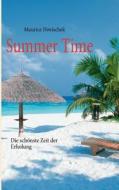 Summer Time di Maurice Diwischek edito da Books On Demand