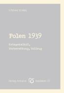 Polen 1939 di Stefan Scheil edito da Antaios, Verlag