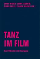 Tanz im Film edito da Verbrecher Verlag