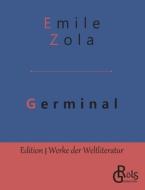 Germinal di Emile Zola edito da Gröls Verlag