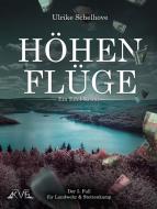 Höhenflüge - Ein Eifel-Krimi di Ulrike Schelhove edito da Krimiverlag Eifel