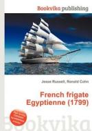 French Frigate Egyptienne (1799) edito da Book On Demand Ltd.