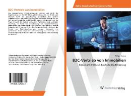 B2C-Vertrieb von Immobilien di Philipp Renner edito da AV Akademikerverlag