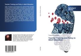 Teacher Training and Policy in Adult Education di Theodosia Almpanti edito da SPS