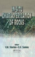 In-situ Characterization of Rocks di K. R. Saxena edito da CRC Press