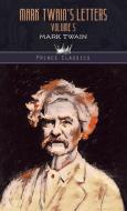 Mark Twain's Letters, Volume 5 di Mark Twain edito da PRINCE CLASSICS