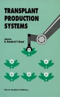 Transplant Production Systems edito da Springer Netherlands