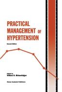 Practical Management of Hypertension edito da Springer Netherlands