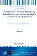 Detection of Chemical, Biological, Radiological and Nuclear Agents for the Prevention of Terrorism edito da Springer Netherlands